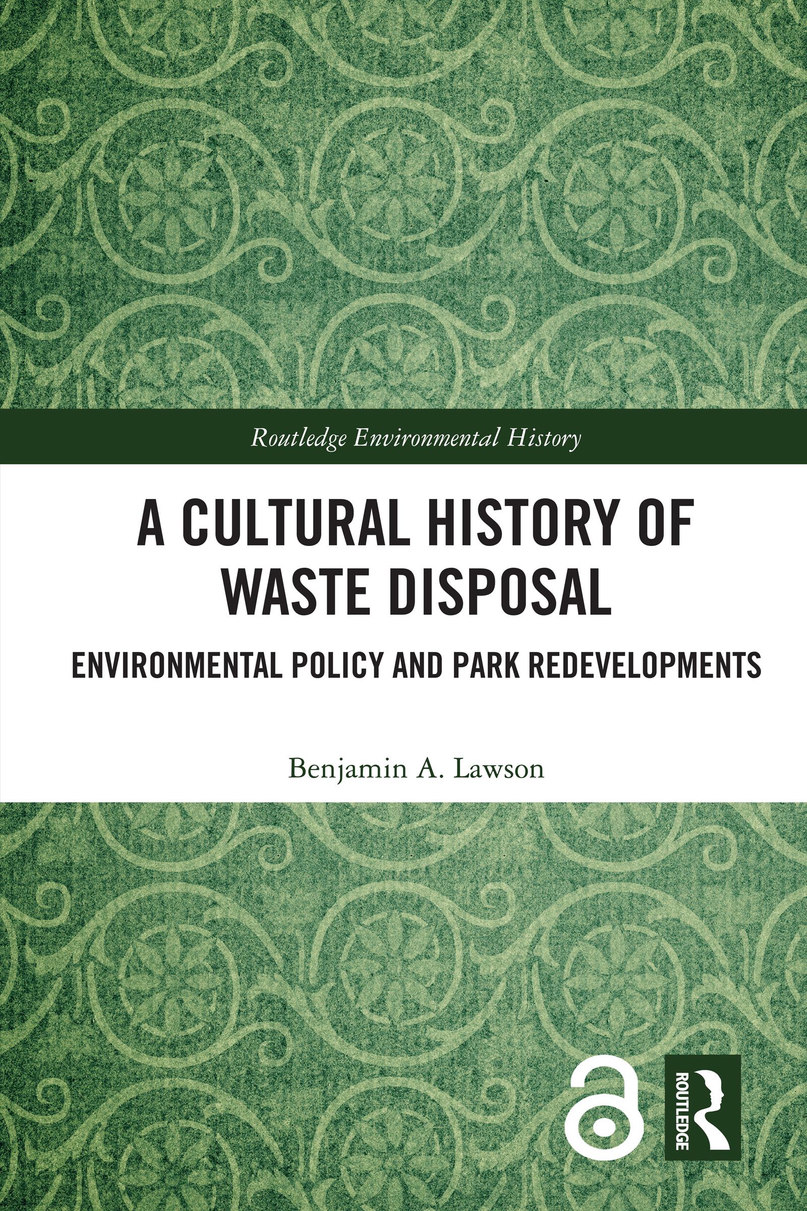 A Cultural History of Waste Disposal