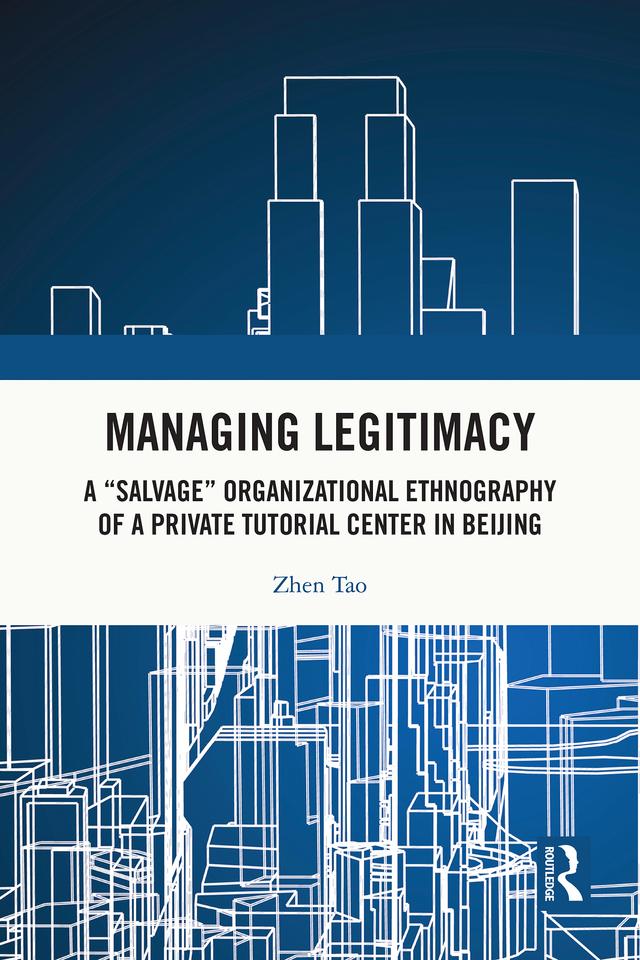 Managing Legitimacy by Zhen Tao