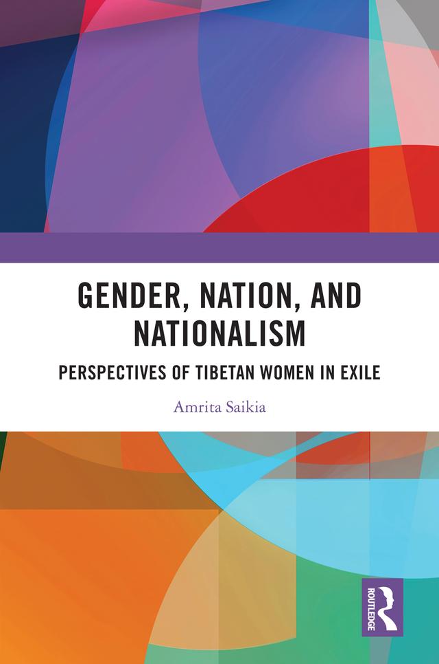 Gender, Nation, and Nationalism by Amrita Saikia