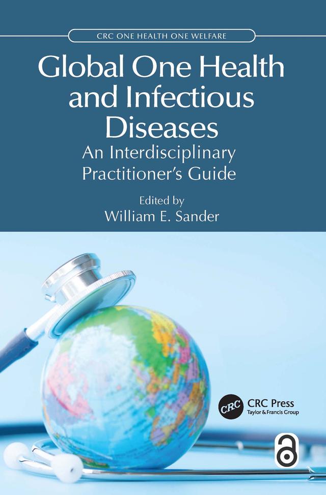 Global One Health and Infectious Diseases by William E. Sander