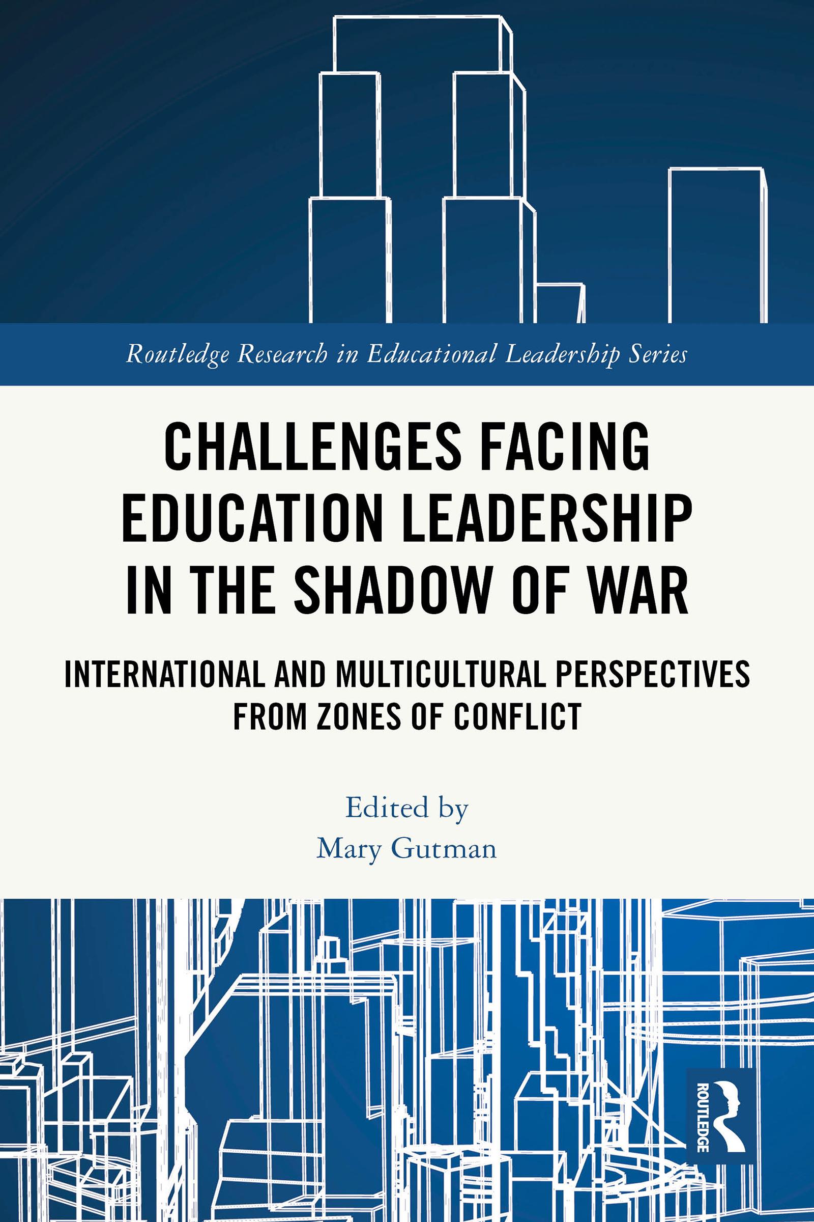 Challenges facing Education Leadership in the Shadow of War