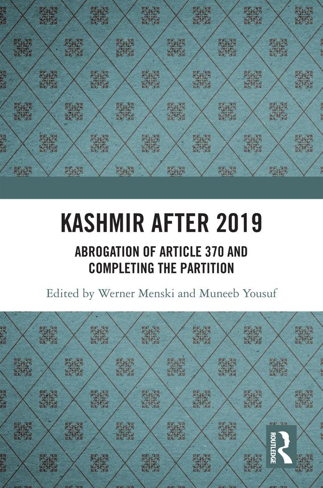 Kashmir after 2019 by Muneeb Yousuf, Werner Menski
