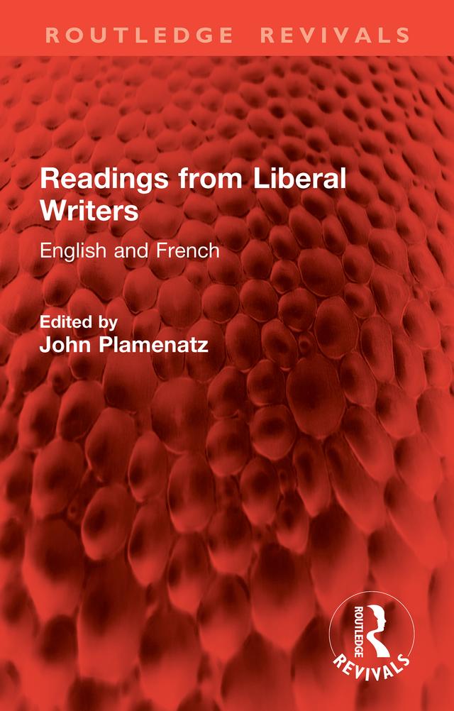 Readings from Liberal Writers by John Plamenatz