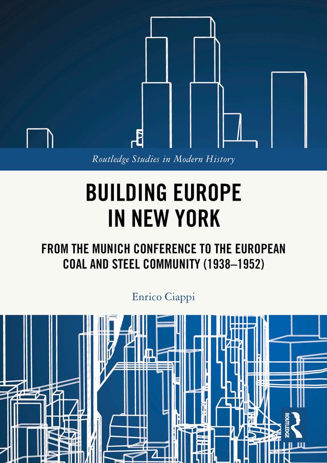 Building Europe in New York by Enrico Ciappi