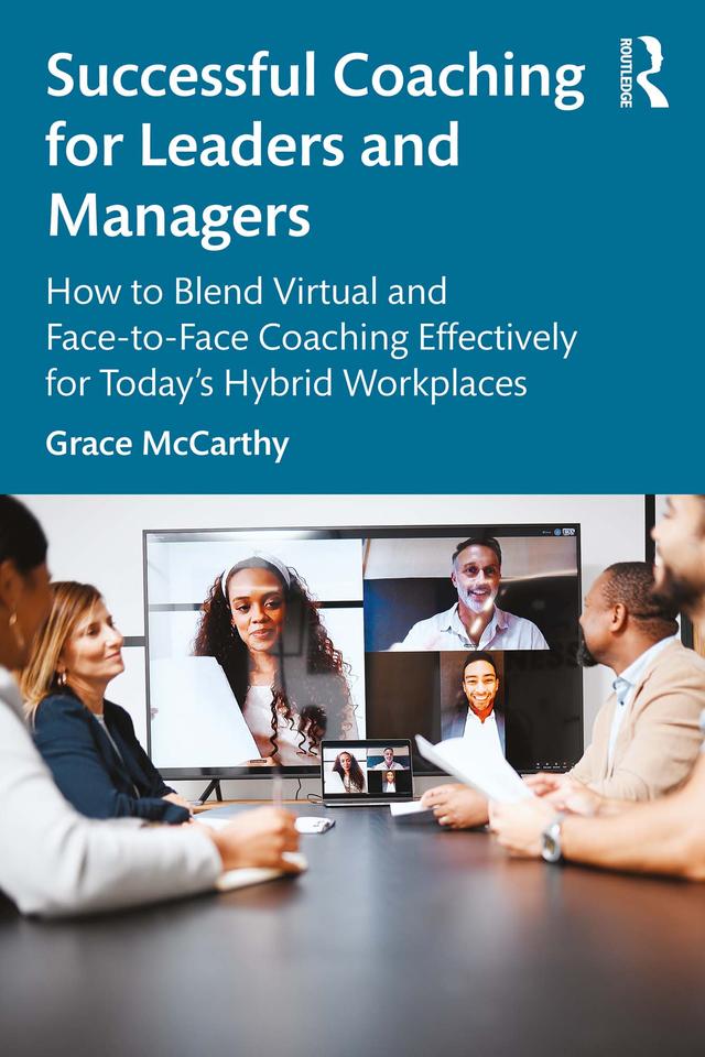 Successful Coaching for Leaders and Managers by Grace McCarthy