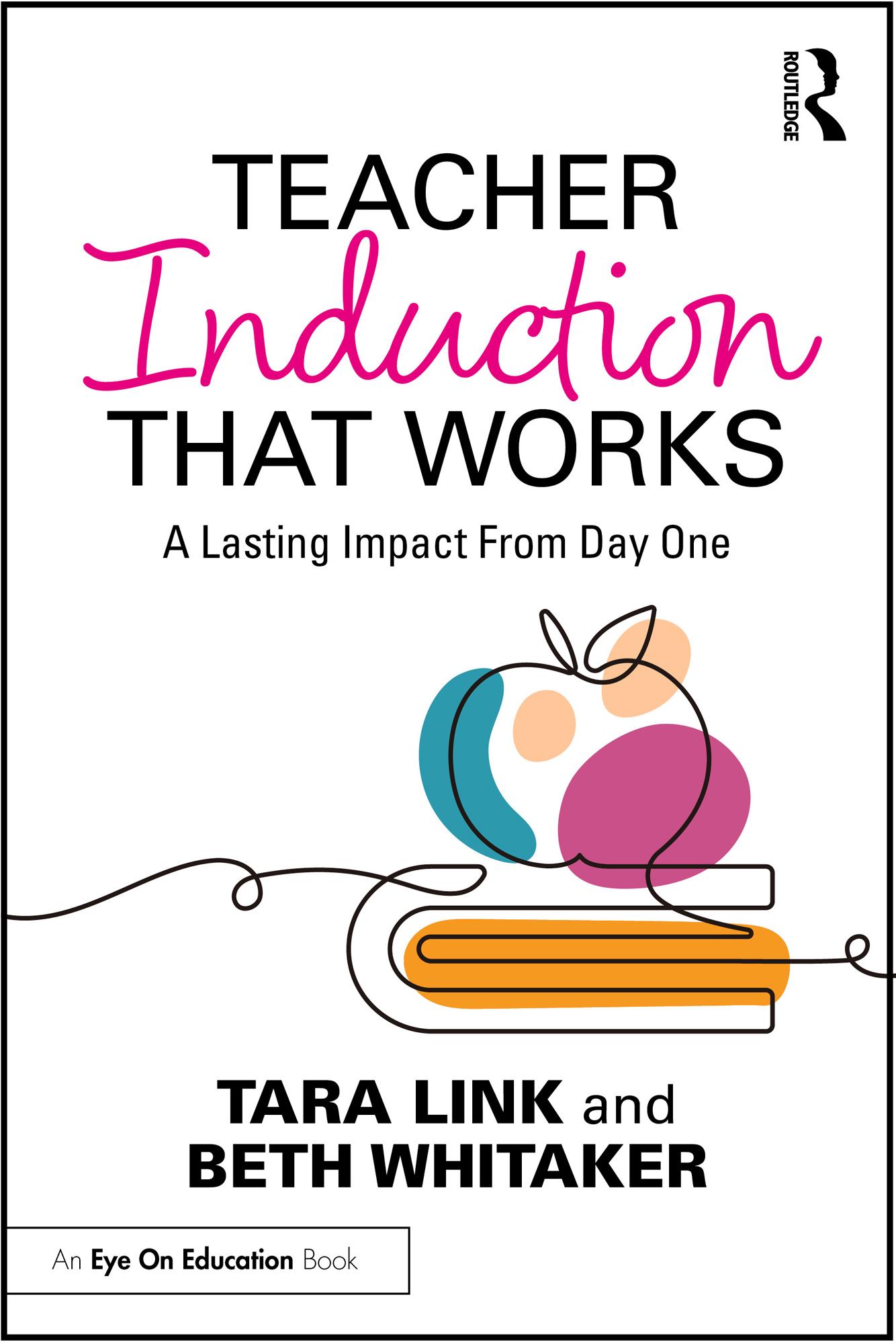Teacher Induction That Works