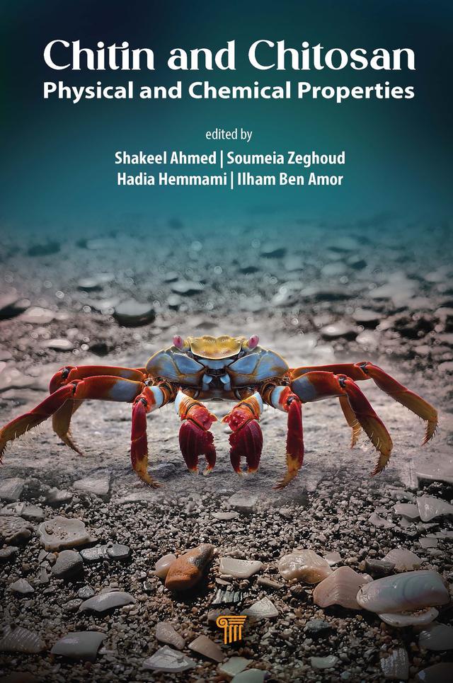 Chitin and Chitosan by Hadia Hemmami, Ilham Ben Amor, Shakeel Ahmed, Soumeia Zeghoud