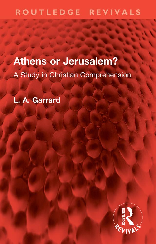 Athens or Jerusalem? by L. A. Garrard