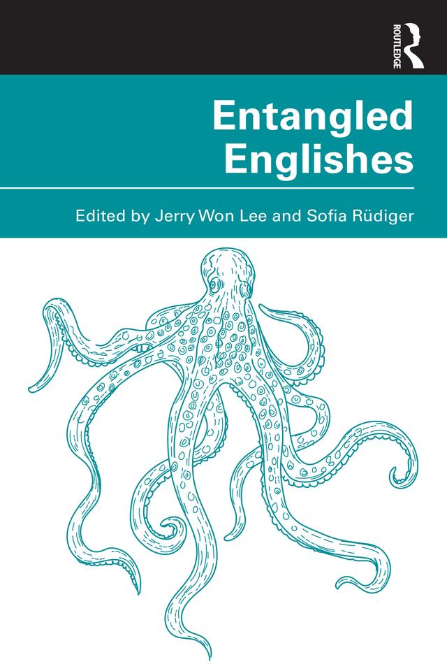 Entangled Englishes by Jerry Won Lee, Sofia Rüdiger