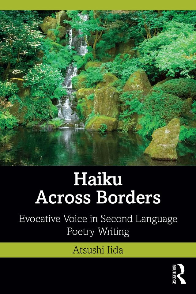 Haiku Across Borders by Atsushi Iida