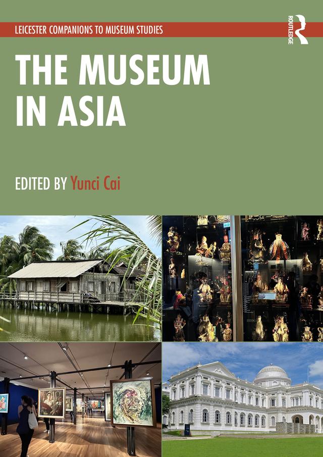 The Museum in Asia by Yunci Cai