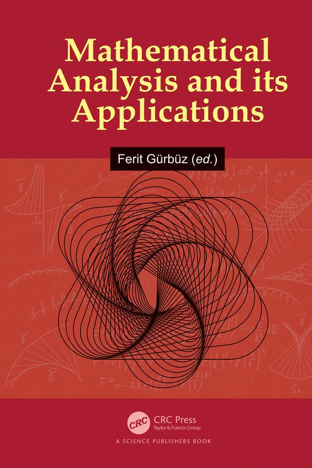 Mathematical Analysis and its Applications by Ferit Gürbüz