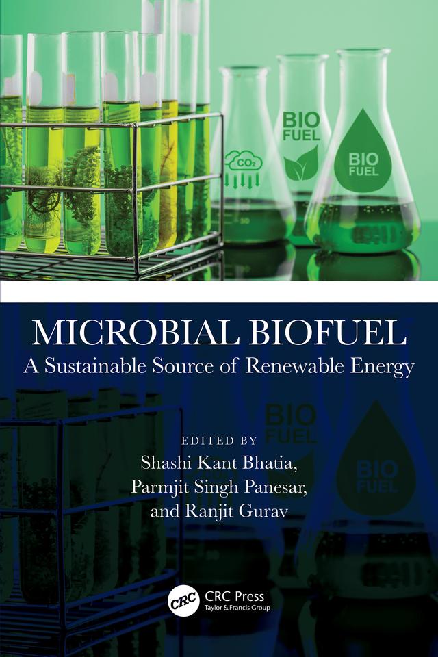 Microbial Biofuel by Parmjit Singh Panesar, Ranjit Gurav, Shashi Kant Bhatia