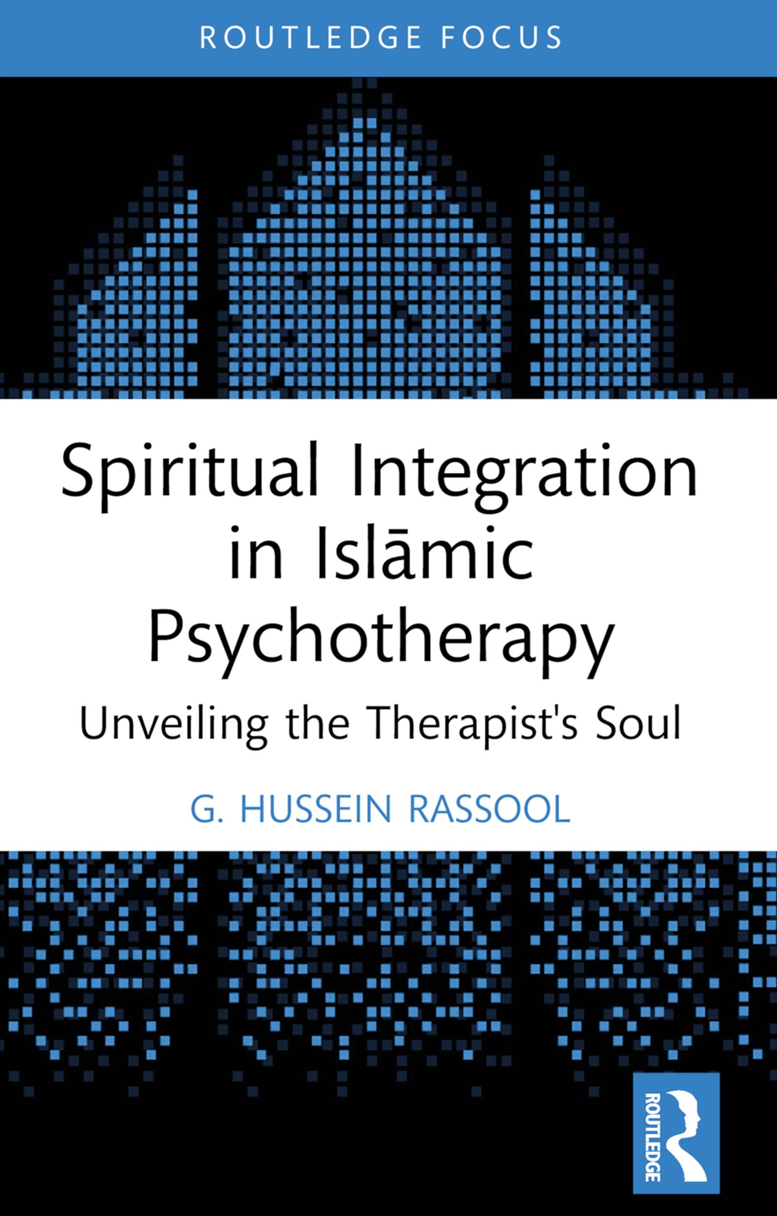 Spiritual Integration in Islāmic Psychotherapy