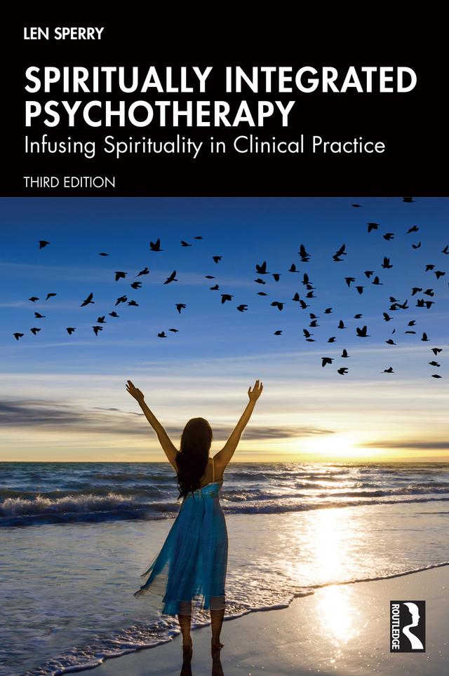 Spiritually Integrated Psychotherapy by Len Sperry