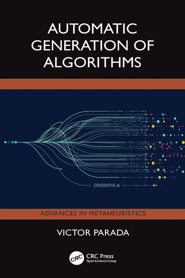 Automatic Generation Of Algorithms by Victor Parada
