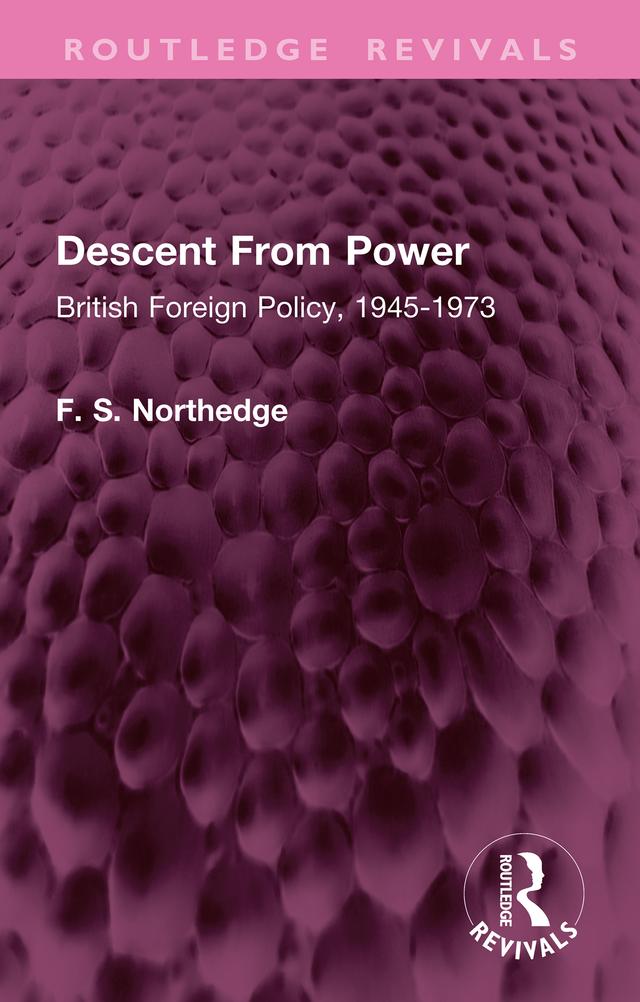 Descent From Power by F. S. Northedge