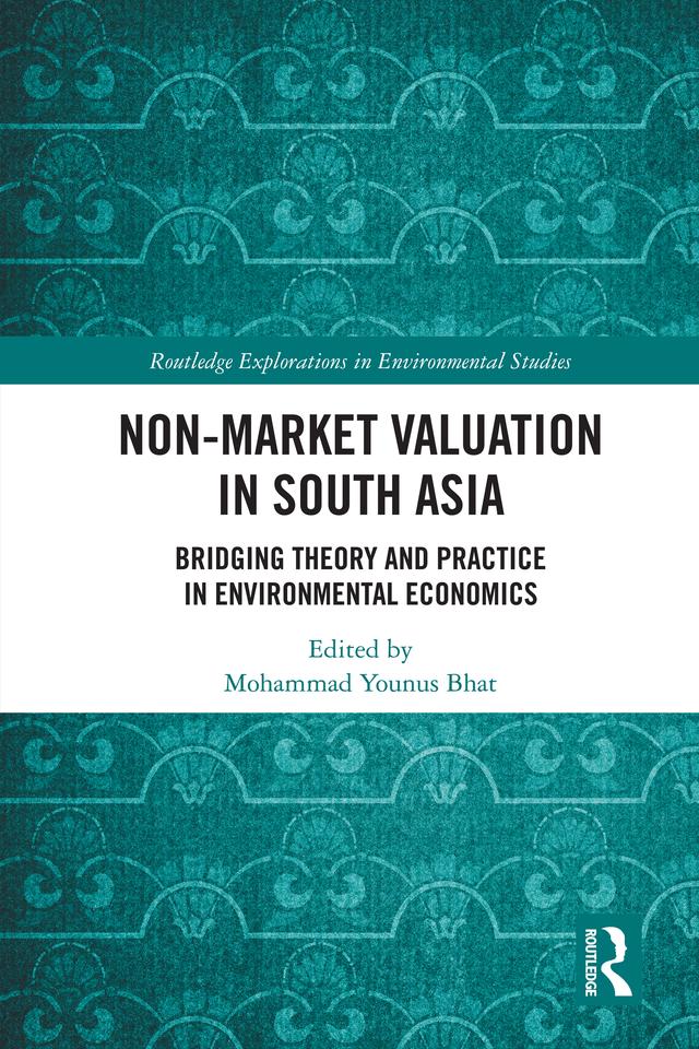 Non-Market Valuation in South Asia by Mohammad Bhatt