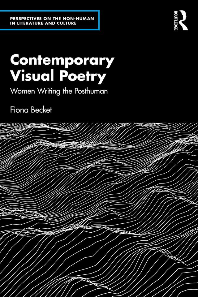 Contemporary Visual Poetry by Fiona Becket