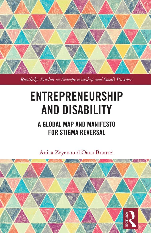 Entrepreneurship and Disability by Anica Zeyen, Oana Branzei