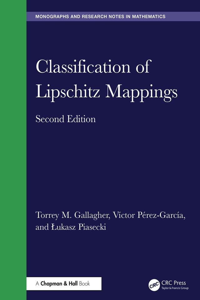 Classification of Lipschitz Mappings by Łukasz Piasecki, Torrey M. Gallagher, Víctor Pérez-García