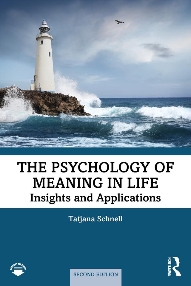 The Psychology of Meaning in Life by Tatjana Schnell