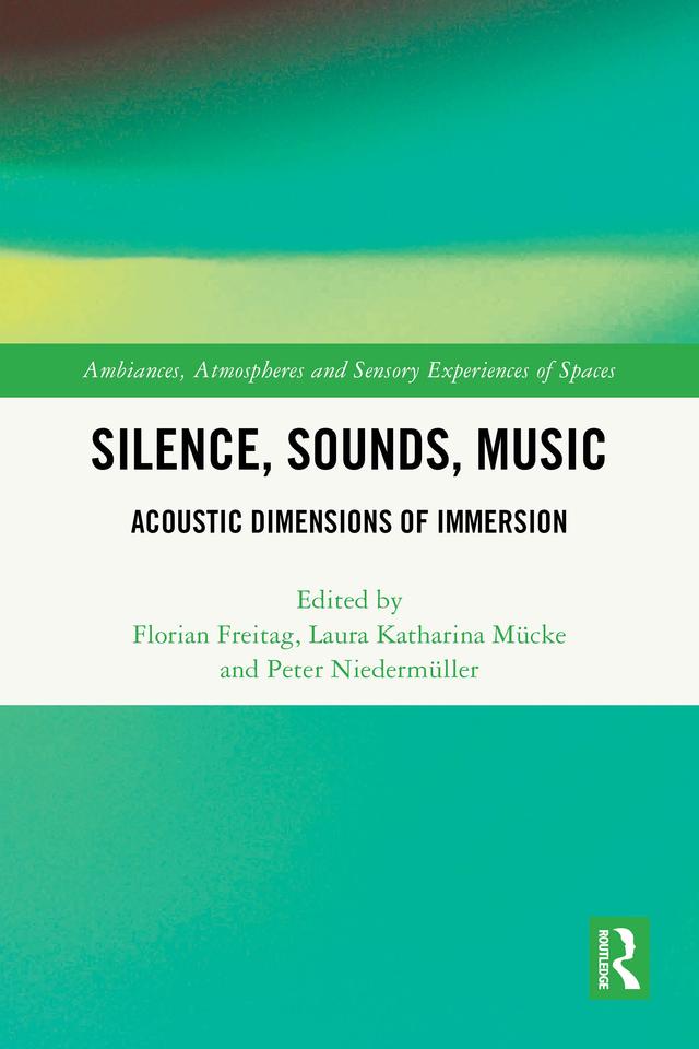 Silence, Sounds, Music by Florian Freitag, Laura Katharina Mücke, Peter Niedermüller