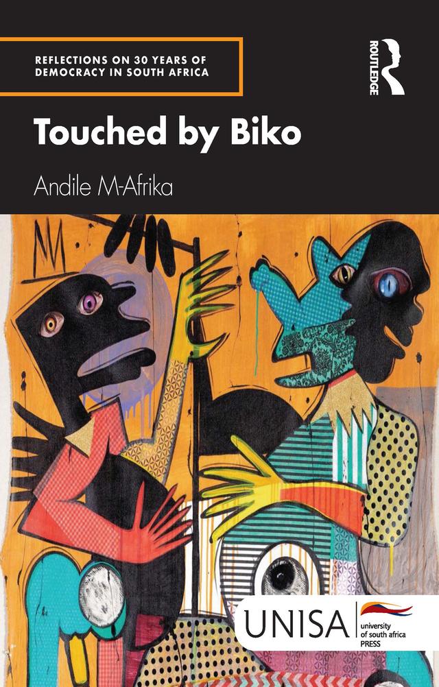Touched by Biko by Andile M-Afrika