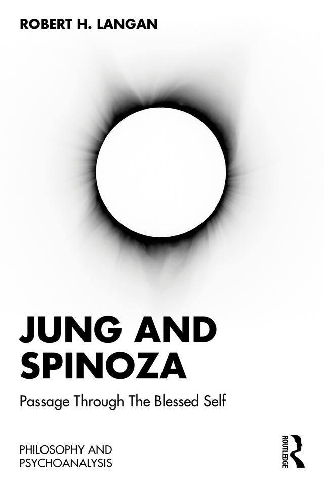 Jung and Spinoza by Robert Langan