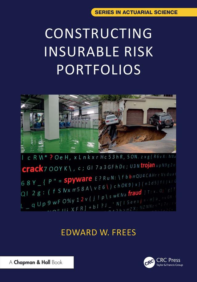 Constructing Insurable Risk Portfolios by Edward W. Frees