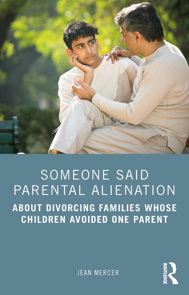 Someone Said Parental Alienation by Jean Mercer