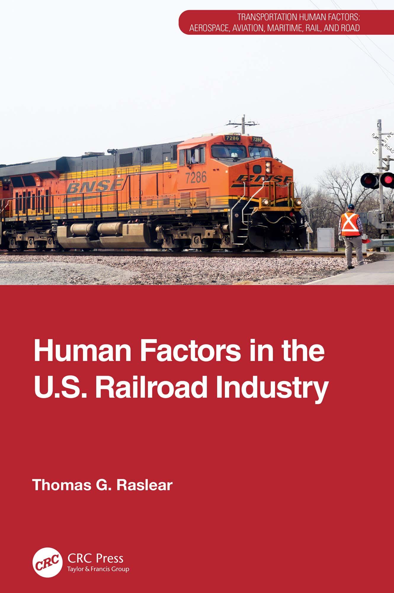 Human Factors in the U.S. Railroad Industry