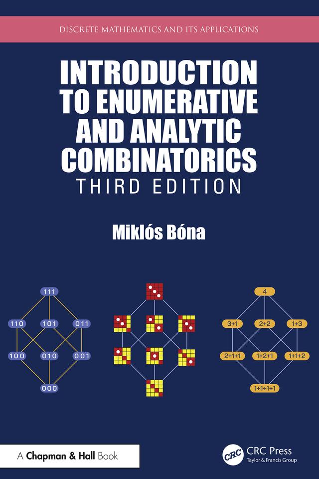 Introduction to Enumerative and Analytic Combinatorics by Miklos Bona