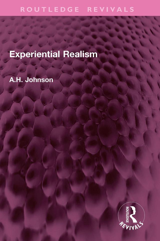 Experiential Realism by A.H. Johnson