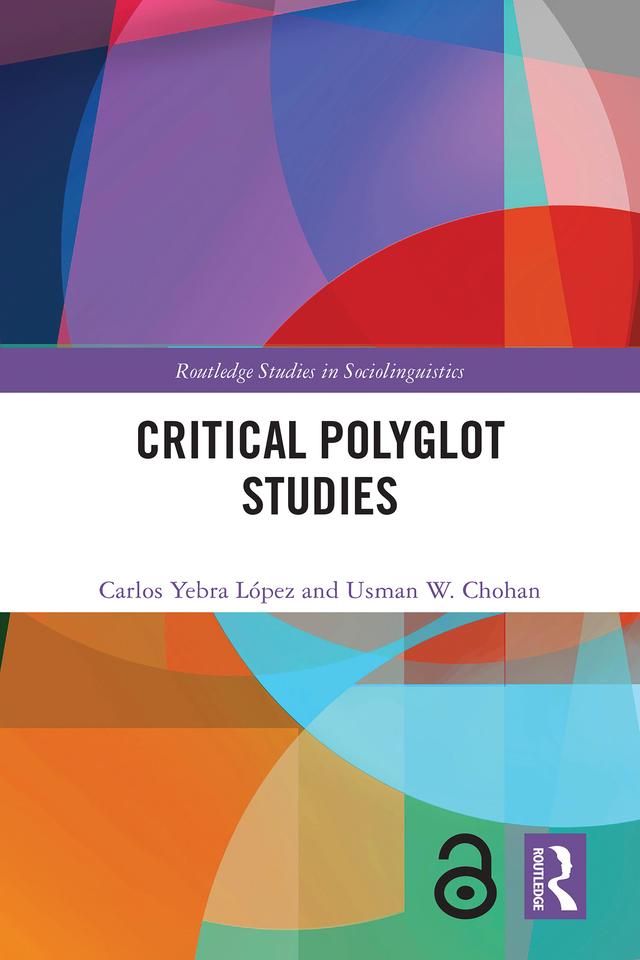 Critical Polyglot Studies by Carlos Yebra López, Usman W. Chohan
