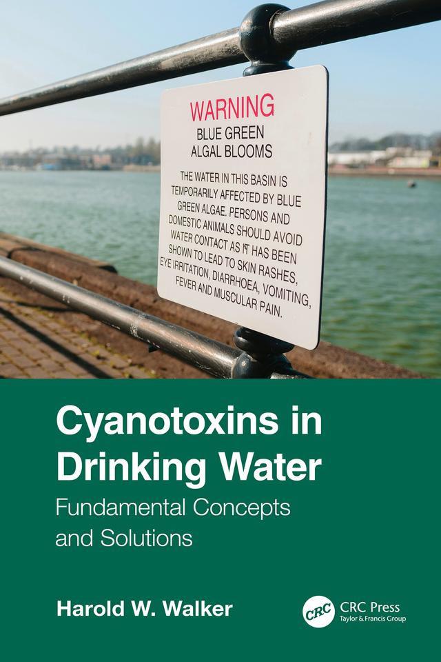 Cyanotoxins in Drinking Water by Harold Walker