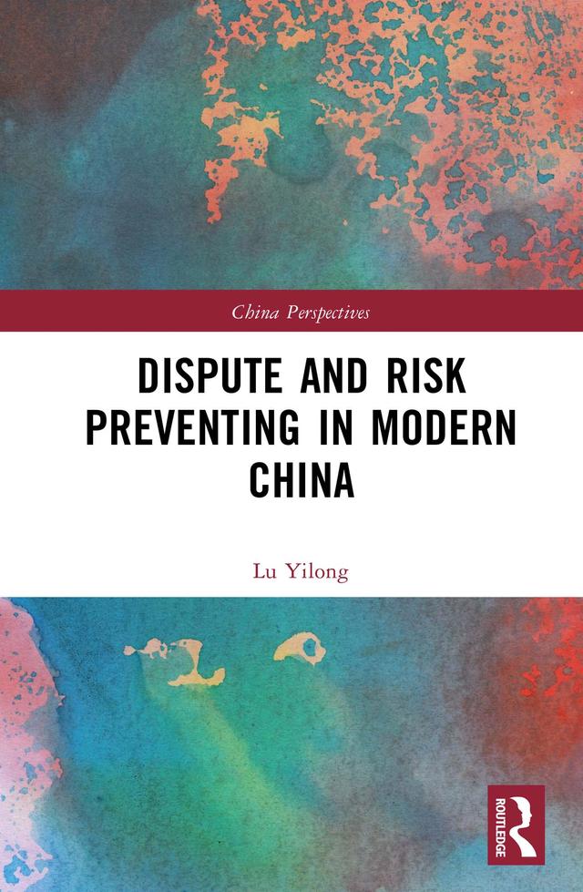 Dispute and Risk Preventing in Modern China by Lu Yilong