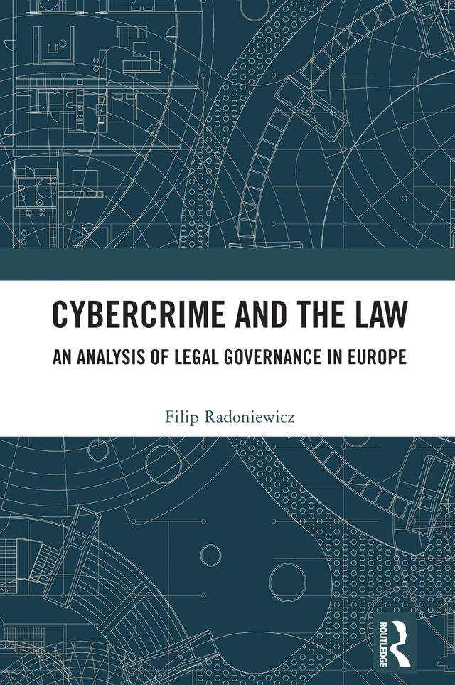 Cybercrime and the Law by Filip Radoniewicz