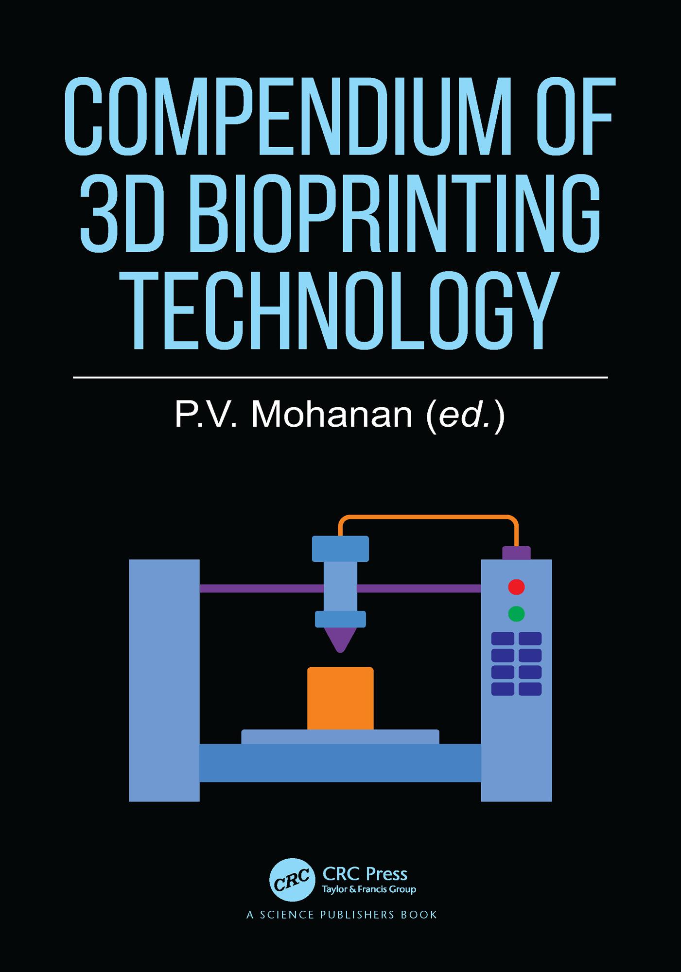 Compendium of 3D Bioprinting Technology
