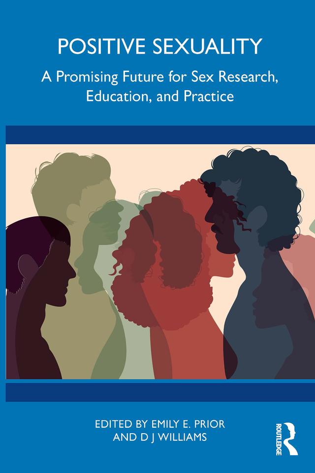 Positive Sexuality by DJ Williams, Emily E. Prior