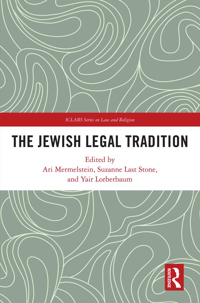The Jewish Legal Tradition by Ari Mermelstein, Suzanne Last Stone, Yair Lorberbaum