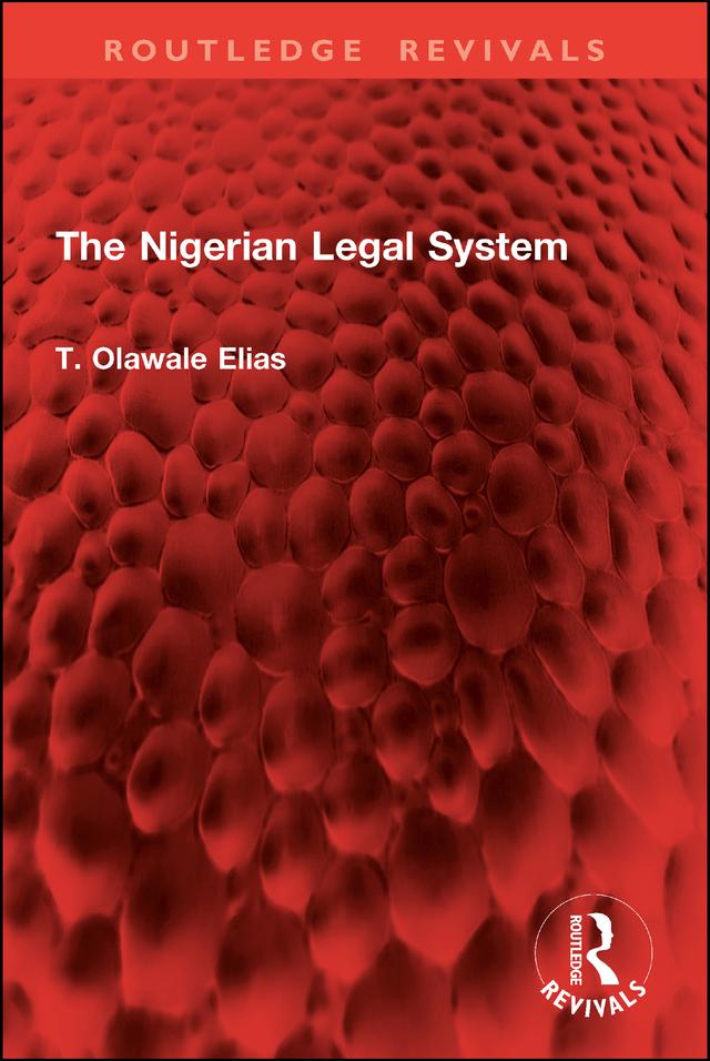 The Nigerian Legal System by T. Olawale Elias