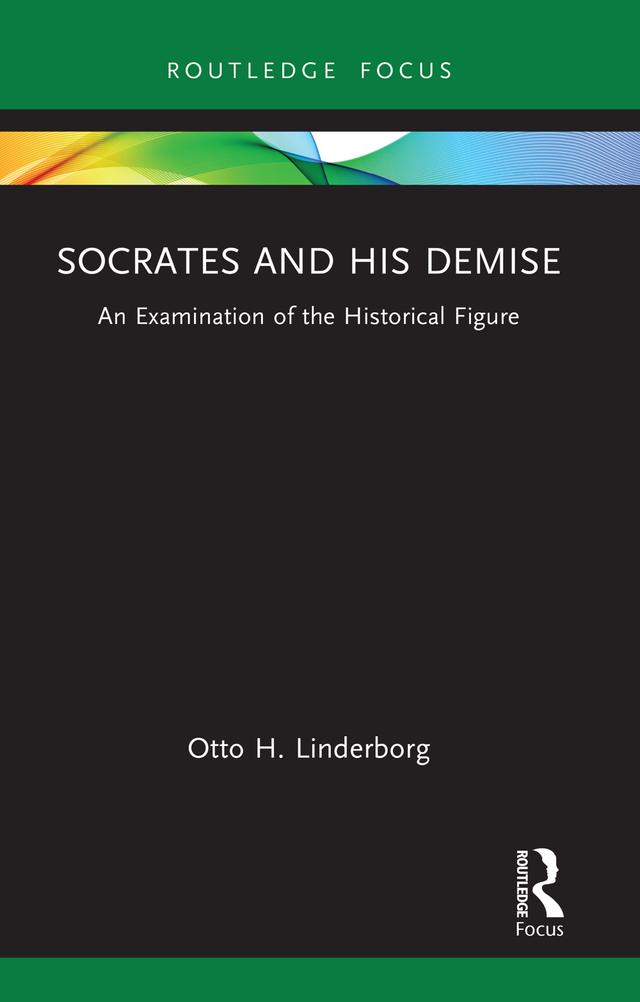 Socrates and his Demise by Otto H. Linderborg