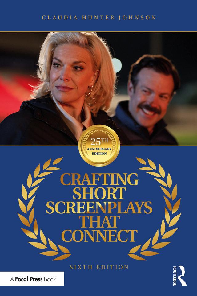 Crafting Short Screenplays That Connect by Claudia Hunter Johnson