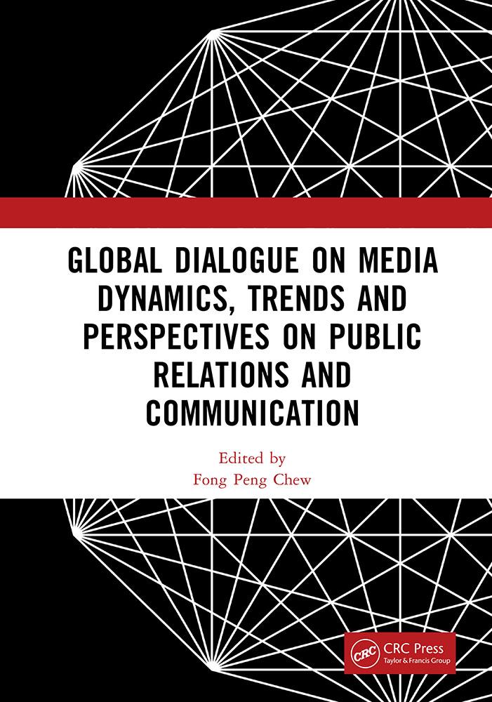 Global Dialogue on Media Dynamics, Trends and Perspectives on Public Relations and Communication