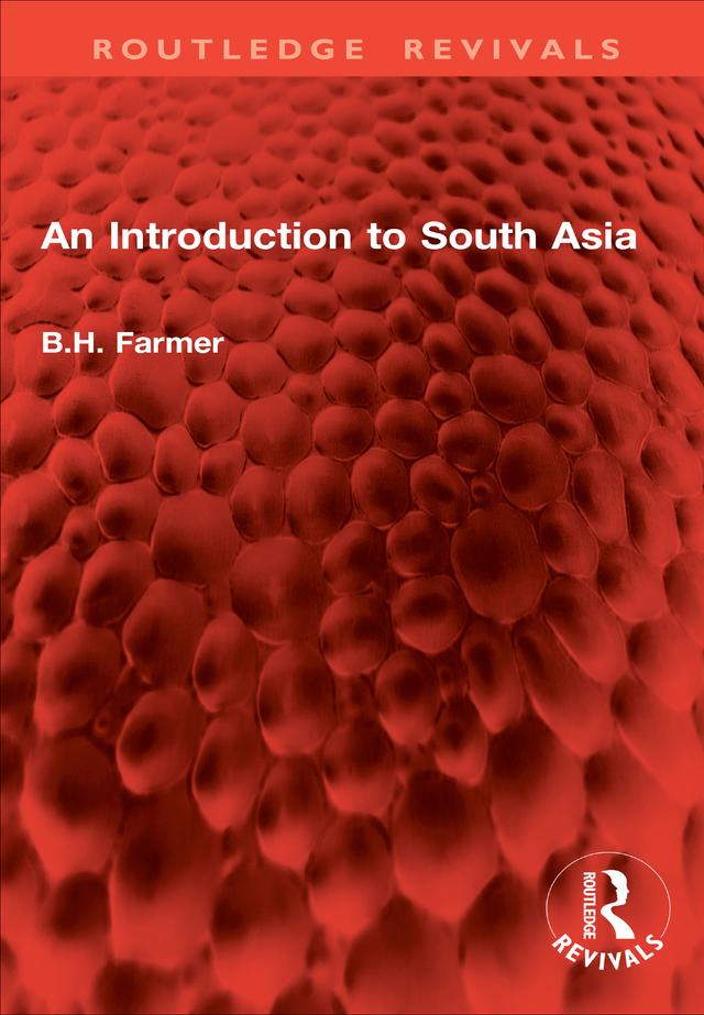 An Introduction to South Asia by B.H. Farmer