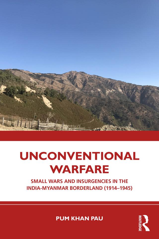 Unconventional Warfare by Pum Khan Pau