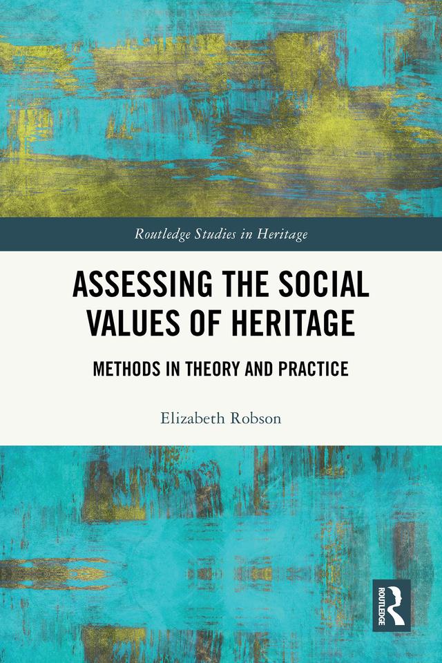 Assessing the Social Values of Heritage by Elizabeth Robson