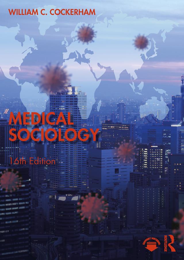 Medical Sociology by William C. Cockerham