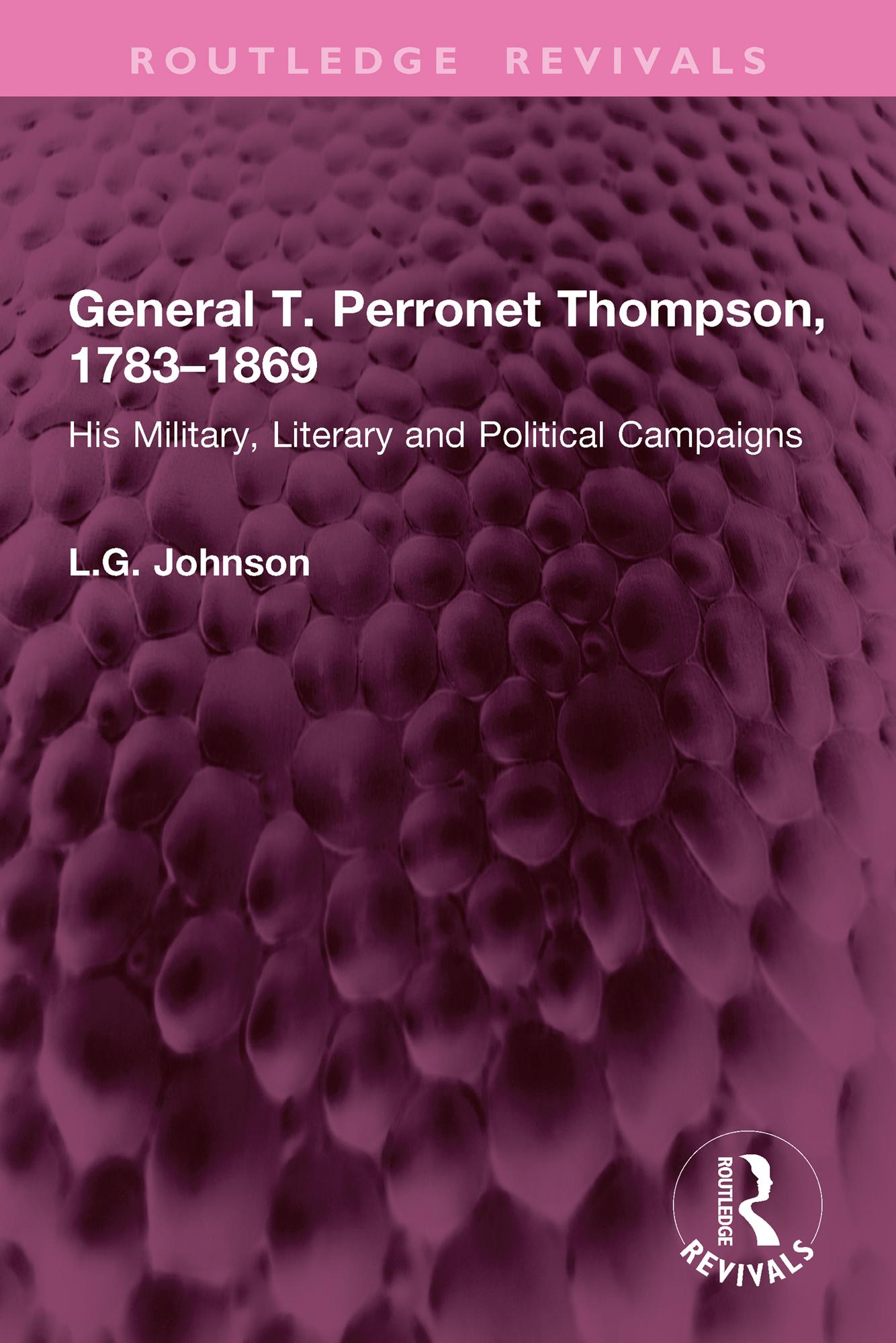 General T. Perronet Thompson, 1783–1869